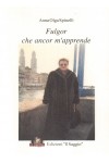 Fulgor che ancor m’apprende